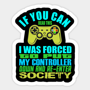 Put Controller Down Re-Enter Society Sticker